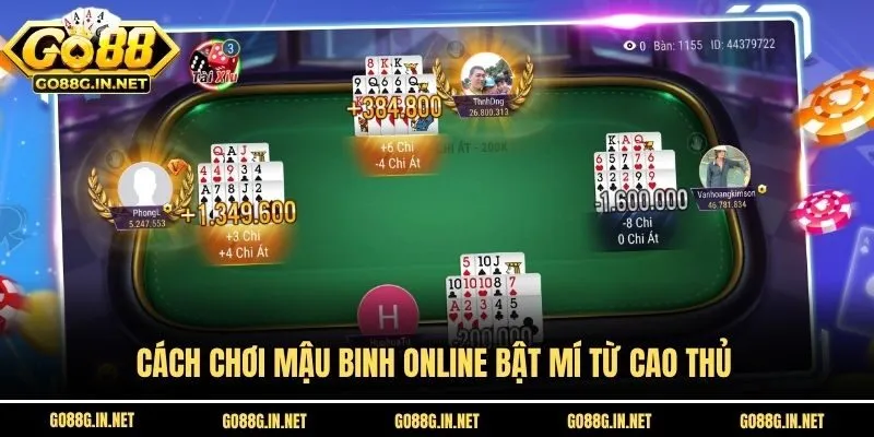 Cách chơi Mậu binh online bật mí từ cao thủ