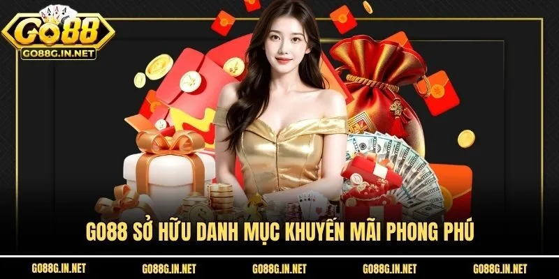 Go88 sở hữu danh mục khuyến mãi phong phú