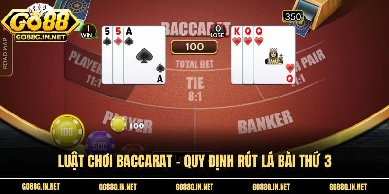 Luật chơi Baccarat - Quy định rút lá bài thứ 3