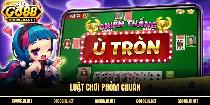 Luật chơi phỏm chuẩn