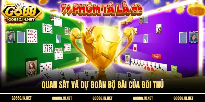 Quan sát và dự đoán bộ bài của đối thủ