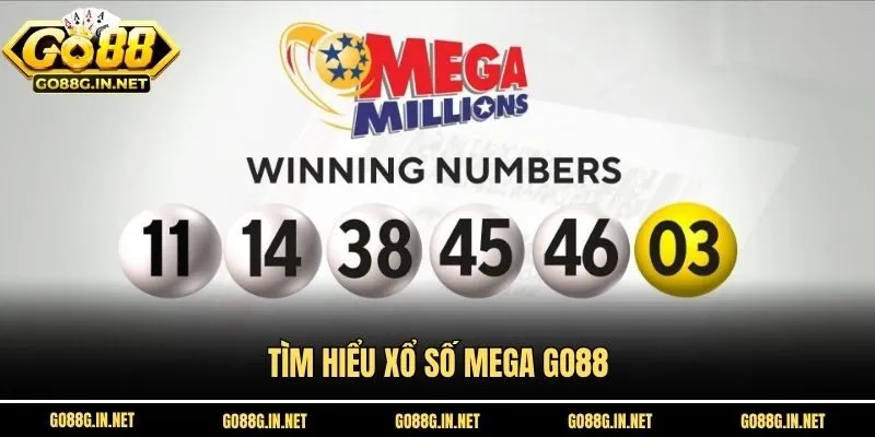 Tìm hiểu xổ số Mega Go88