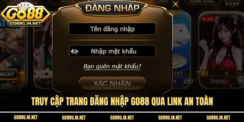 Truy cập trang đăng nhập Go88 qua link an toàn